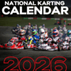Cover for 2026 National Karting Calendar by Leon Barlow including Ultimate Karting Championship, The Kart Championship, British Kart Championships, National Kart Cup and SuperOne.